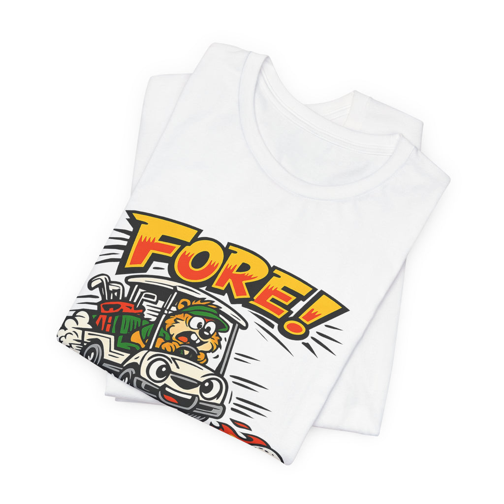 "FORE!" - Funny Golf Cart Graphic Tee
